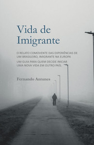 Memórias de um Imigrante Memórias de um Imigrante