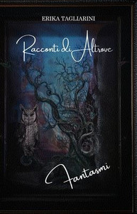 Racconti di Altrove - Fantasmi