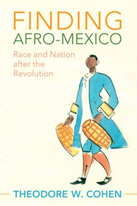 Finding Afro-Mexico (Afro-Latin America) Finding Afro-Mexico (Afro-Latin America)