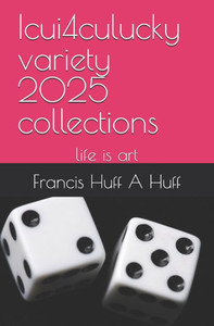 Icui4culucky variety 2025 collections: life is art Icui4culucky variety 2025 collections: life is art