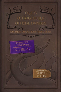 Ollie's Octrageously Official Omnibus: A Sucker For Love Mystery Illustrated Guide