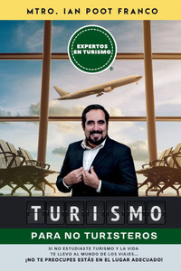 Turismo para NO turisteros: Introducción al Turismo desde 0
