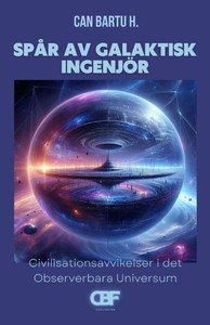 Spår av Galaktisk Ingenjörskonst: Civilisationsavvikelser i det Observerbara Universum