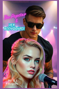 The Popstar & Her Bodyguard