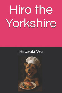 Hiro the Yorkshire