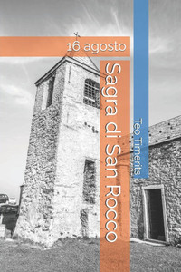 Sagra di San Rocco: 16 agosto