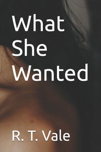 What She Wanted What She Wanted