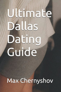 Ultimate Dallas Dating Guide