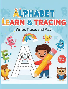 Alphabet Learn & Tracing: Write, Trace, and Play Alphabet Learn & Tracing: Write, Trace, and Play