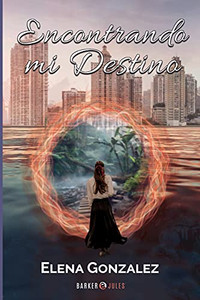 Encontrando Mi Destino (Spanish Edition)