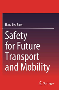 Safety For Future Transport And Mobility