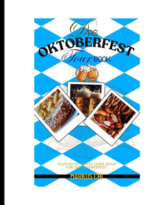 Das Oktoberfest Tourbook Das Oktoberfest Tourbook
