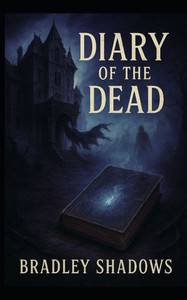 Diary of the Dead Diary of the Dead