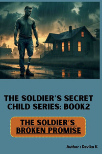 The Soldier's Broken Promise (Book 2) The Soldier's Broken Promise (Book 2)
