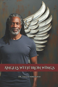 Angels with Iron Wings Angels with Iron Wings