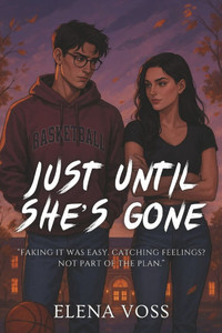 Just Until She's Gone