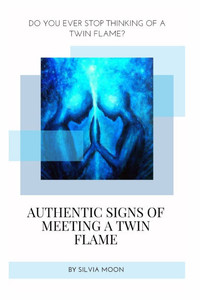 Twin Flames 11: 11: Authentic Signs of a Twin Flame