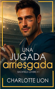 Una jugada arriesgada: romance deportivo