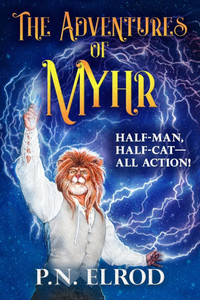 The Adventures of Myhr: A LitRPG Adventure The Adventures of Myhr: A LitRPG Adventure