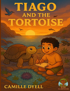 Tiago and the Tortoise: An A to Z Clubhouse Adventure Tiago and the Tortoise: An A to Z Clubhouse Adventure