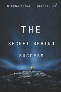 The Secret Behind Success