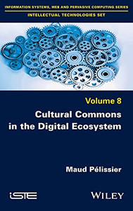 Cultural Commons In The Digital Ecosystem