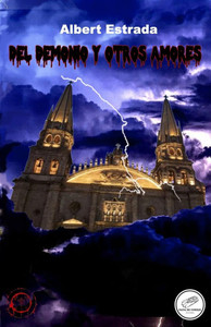 Del demonio y otros amores: Cuentos oscuros Del demonio y otros amores: Cuentos oscuros