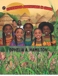 Sisterhood Adventures In Ghana