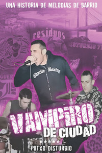 Vampiro De Ciudad: Una Historia de Melodías de Barrio Vampiro De Ciudad: Una Historia de Melodías de Barrio
