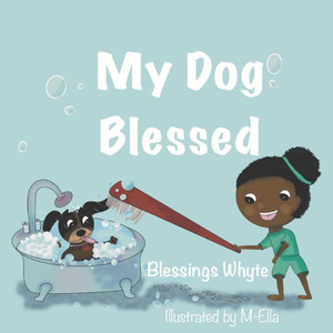 My Dog Blessed