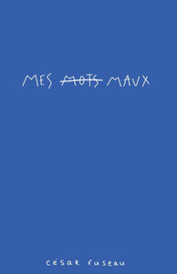 Mes maux Mes maux