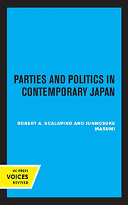 Parties And Politics In Contemporary Japan Parties And Politics In Contemporary Japan