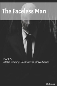 The Faceless Man: Horror Short Story