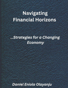 Navigating Financial Horizons: Strategies for a Changing Economy