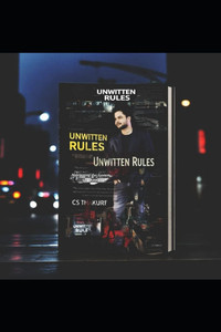 Unwritten Rules Navigating the System by CS THAKUR: Navigating the System