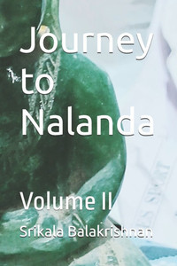 Journey to Nalanda: Volume II