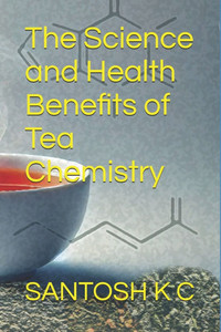 The Science and Health Benefits of Tea Chemistry