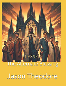 Blessed: The Alternate Blessing