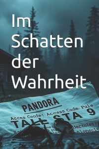 Im Schatten der Wahrheit - 9798306439396 Im Schatten der Wahrheit - 9798306439396