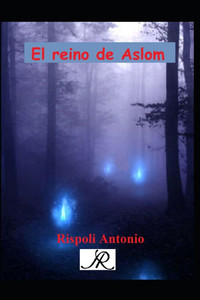 El reino de Aslom El reino de Aslom