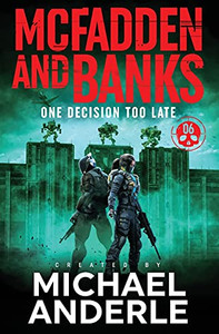 One Decision Too Late (Mcfadden And Banks)