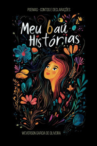 Meu baú de Histórias: Poemas e contos