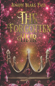 The Forgotten Heir - 9798306777467