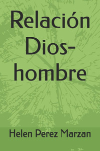 Relación Dios-hombre Relación Dios-hombre