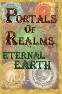 Portals Of Realms: Eternal Earth Portals Of Realms: Eternal Earth
