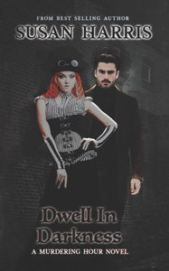 Dwell In Darkness Dwell In Darkness