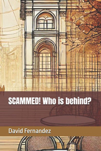 SCAMMED! Who is behind? SCAMMED! Who is behind?