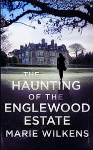 The Haunting of the Englewood Estate