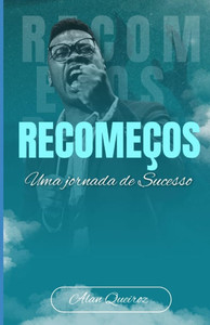 Recomeços: Uma Jornada de Sucesso