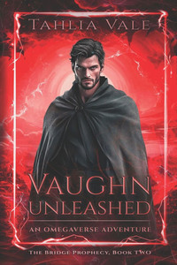 Vaughn Unleashed: An Omegaverse Adventure Vaughn Unleashed: An Omegaverse Adventure